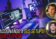 REACCIONANDO A SUS SETUPS FT GUILLE GHEMI *MEJORA TU SETUP* @Guille Ghemi 