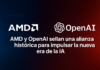 AMD y OpenAI anuncian una alianza estratégica para desplegar 6 gigavatios de GPU AMD
